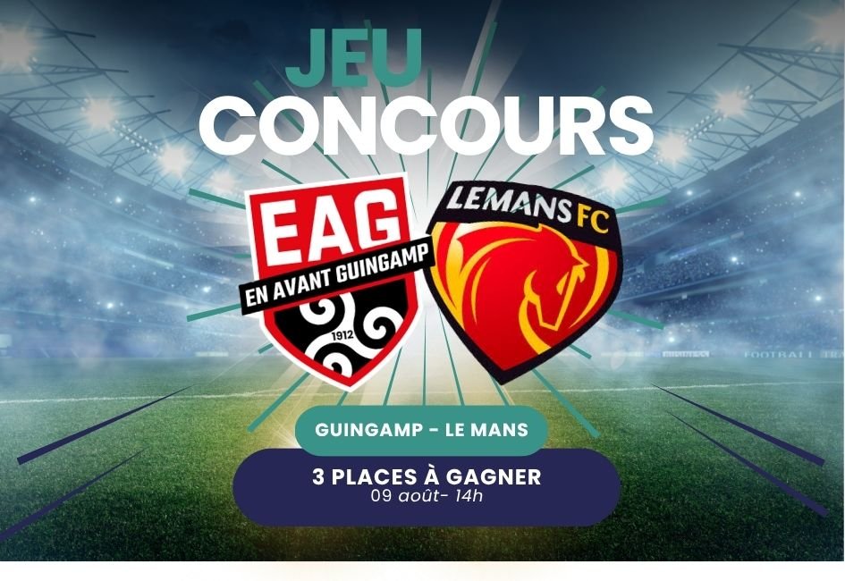 Tentez de remporter des places Guingamp X Le Mans !
